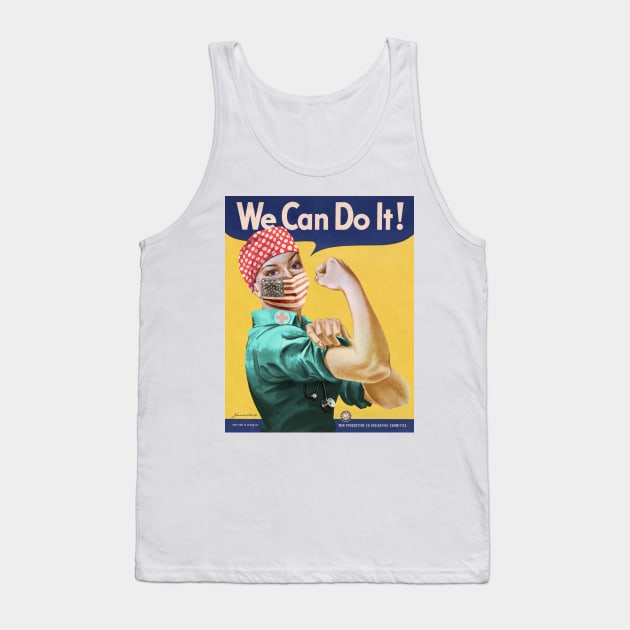 Rosie the Healthcare Worker We Can Do It Coronavirus 2020 Poster Tank Top by reapolo